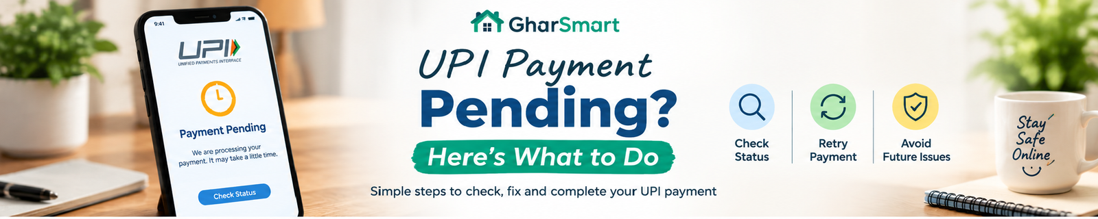 UPI payment pending what to do